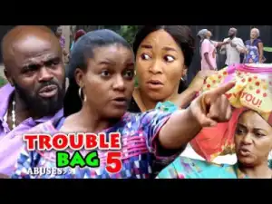 Trouble Bag Season 5 | 2019